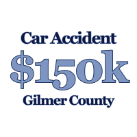 Car Accident Gilmer County 150k